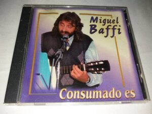 Consumado es – Miguel Baffi (2004)