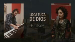 LOCA TUCA DE DIOS (Fito Páez) / Melina Sol + Ale Clemente (2021)
