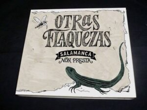 OTRAS FLAQUEZAS (álbum) de Salamanca Non Presta (2013)